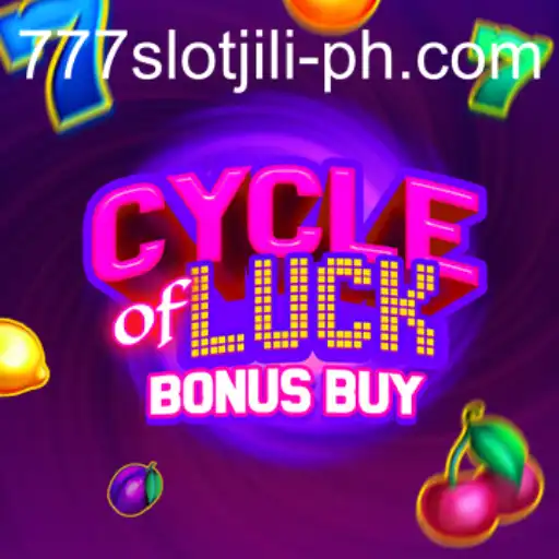 CycleofLuckBonusBuy: An Engaging Experience in 777slot jili