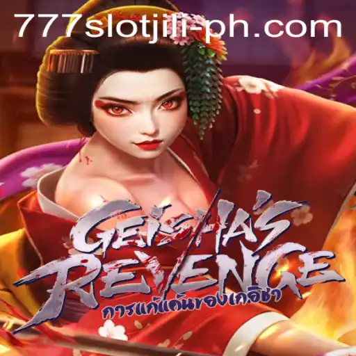 Exploring the Allure of GeishasRevenge: A Deep Dive into 777slot Jili