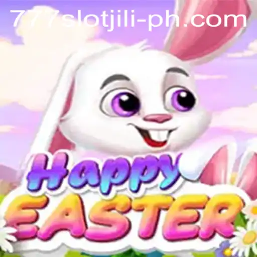 Exploring HappyEaster: Unlocking Fun with 777slot jili