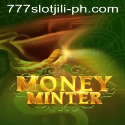 Exploring MoneyMinter: Your Ultimate Guide to 777slot Jili