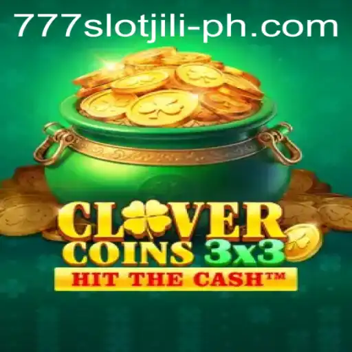Discover the Allure of Clovercoin3x3 in 777slot jili