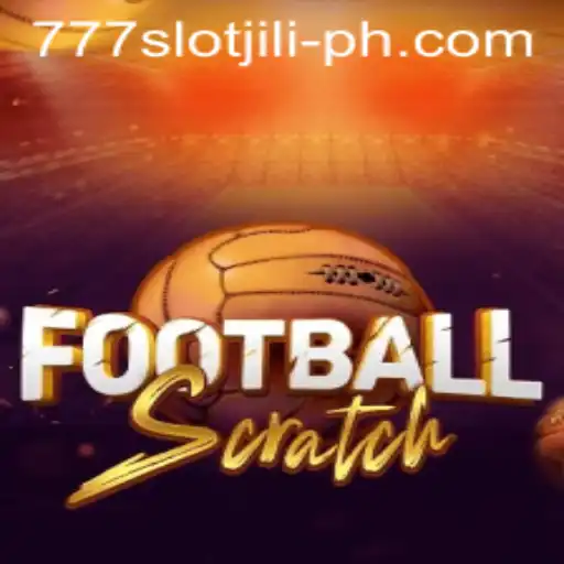 Exploring the Excitement of FootballScratch and 777slot jili