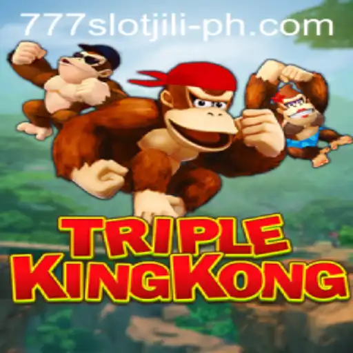 Exploring the Thrills of TripleKingKong: A Unique Gaming Experience with 777slot jili