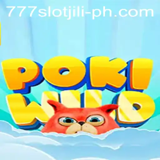 PokiWild: Exploring the Thrilling World of 777slot jili