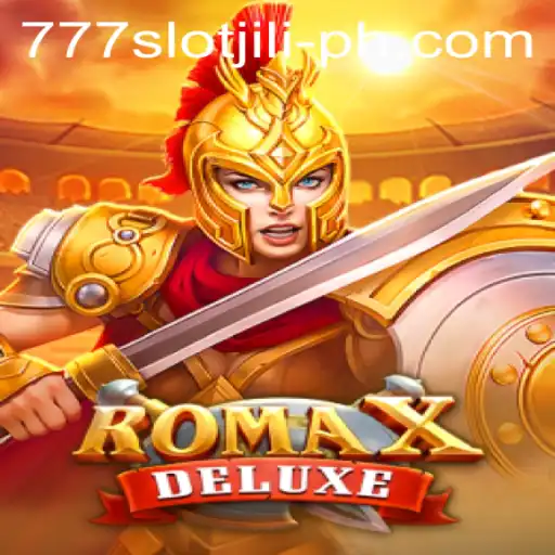 Exploring the Exciting World of RomaXDeluxe: A Guide to 777slot Jili