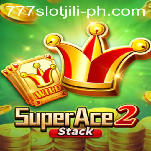 Exploring the Thrilling World of SuperAce2 and 777slot jili